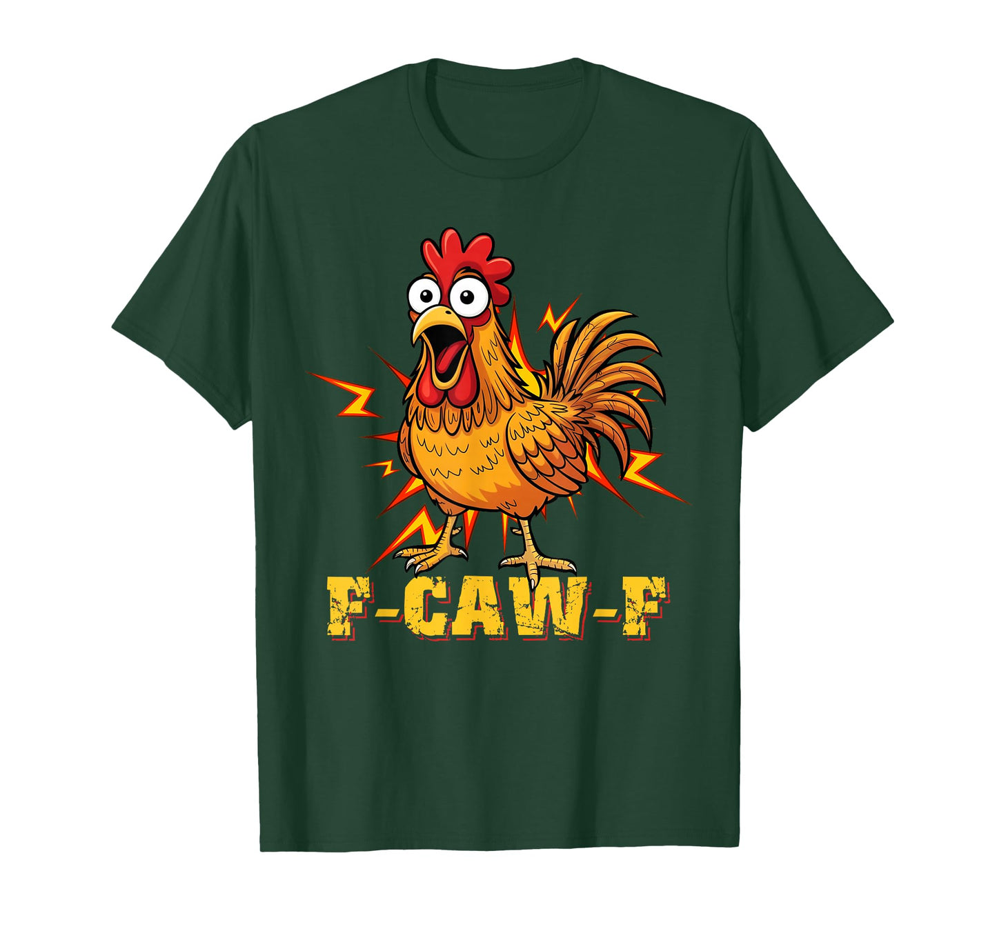 Funny F-Caw-F Chicken Humor F-Caw-F Quote Rooster Meme T-Shirt
