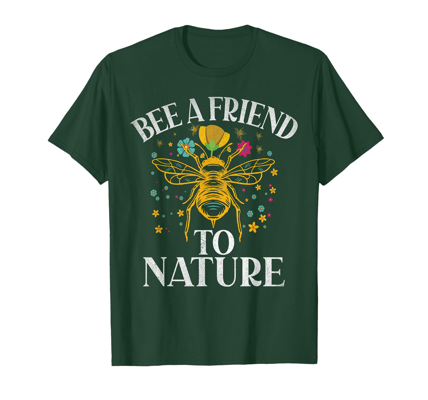 Bee a Friend to Nature Bee T-Shirt