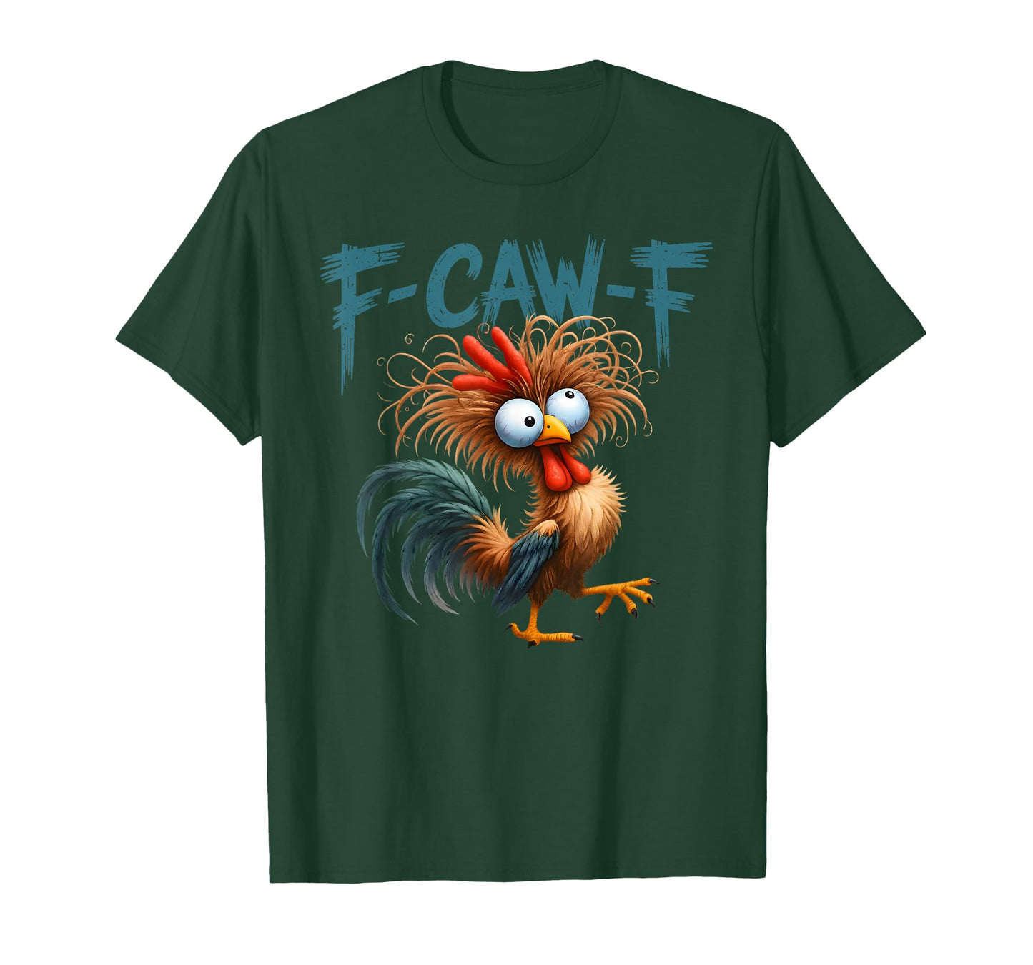 Funny Rooster Chicken Meme F-CAW-F Humor FCAWF Chicken T-Shirt