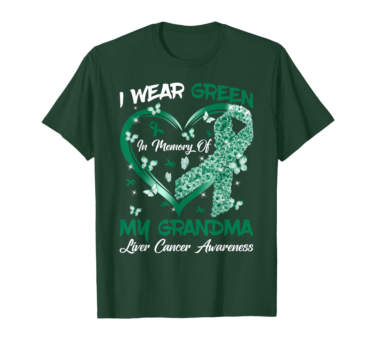 I Wear Green In Memory Of My Grandma Liver Cancer Awareness T-Shirt