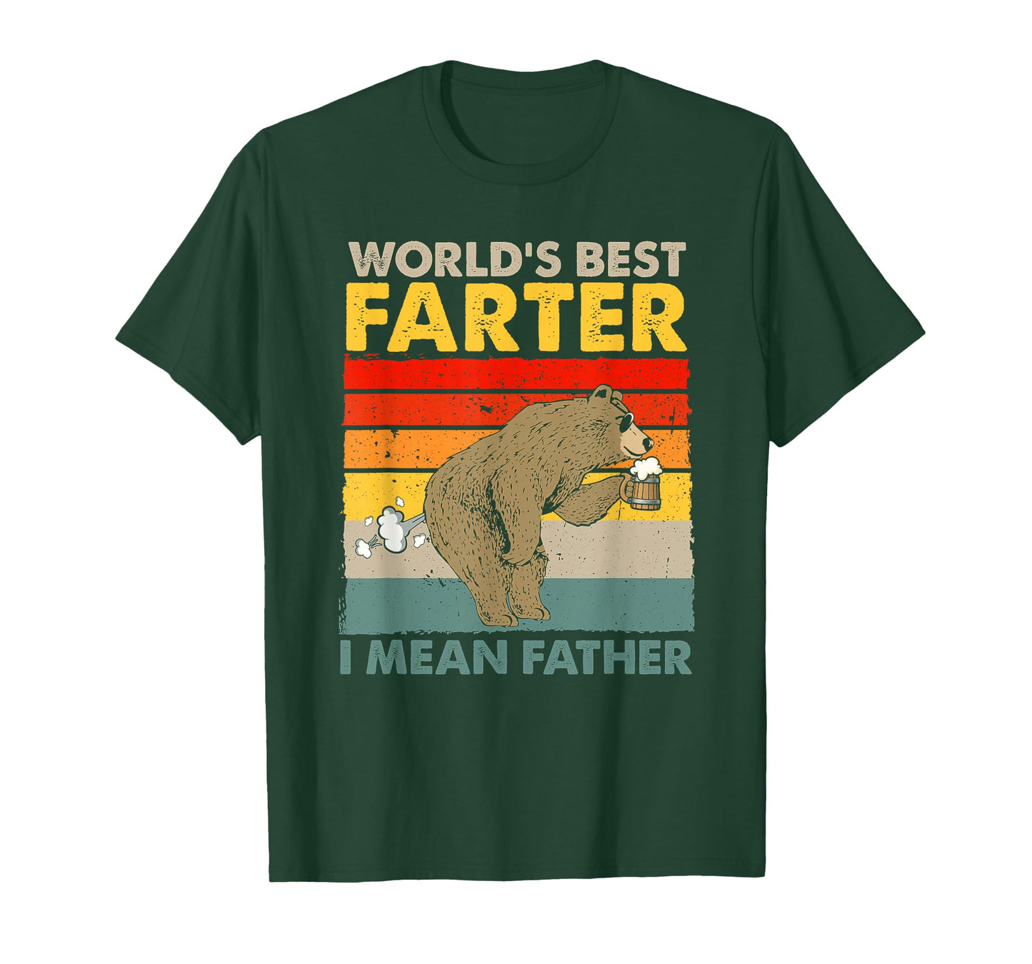 Bear World Best Farter I Mean Father Bear Drinking Beer T-Shirt