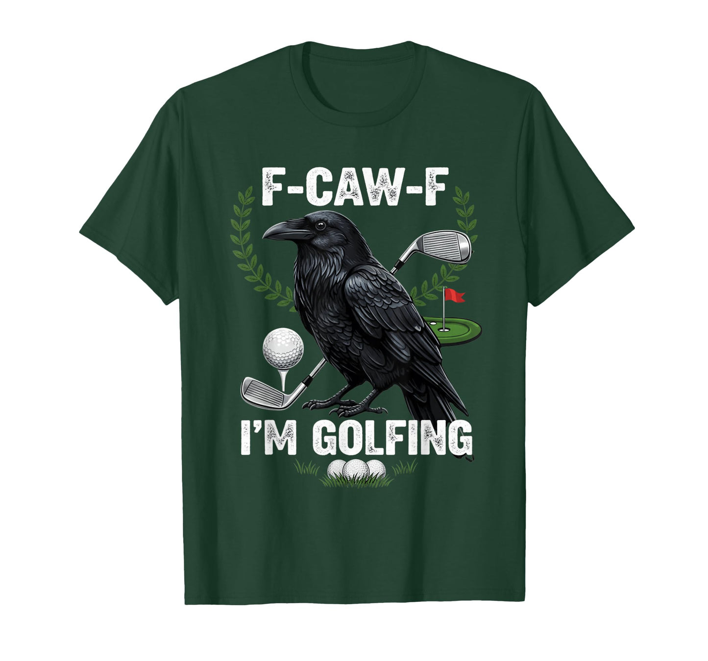 Funny F-Caw-F I'm Golfing Crow FCAWF Meme T-Shirt