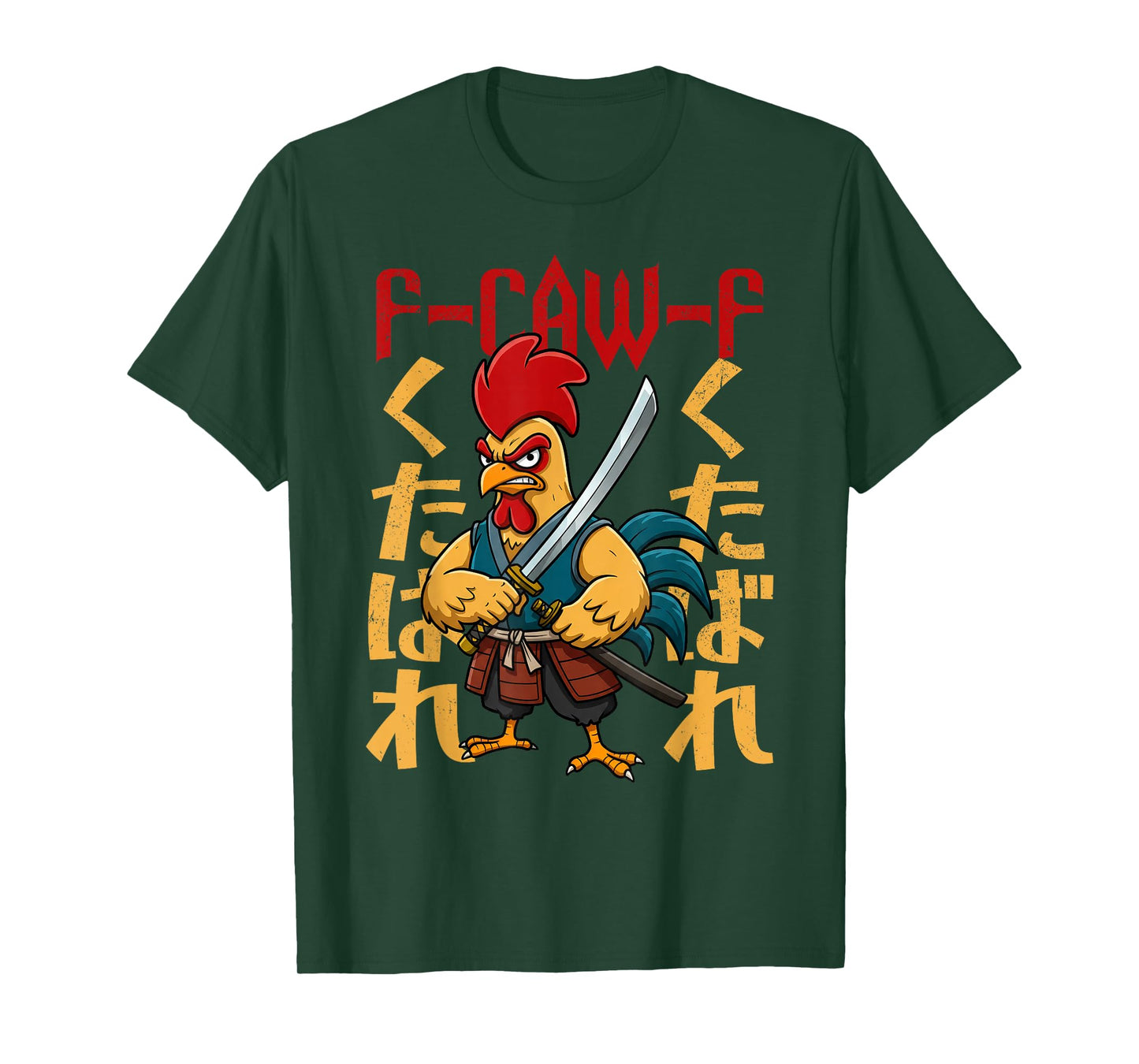 F-caw-F Quote Samurai Rooster Meme T-Shirt
