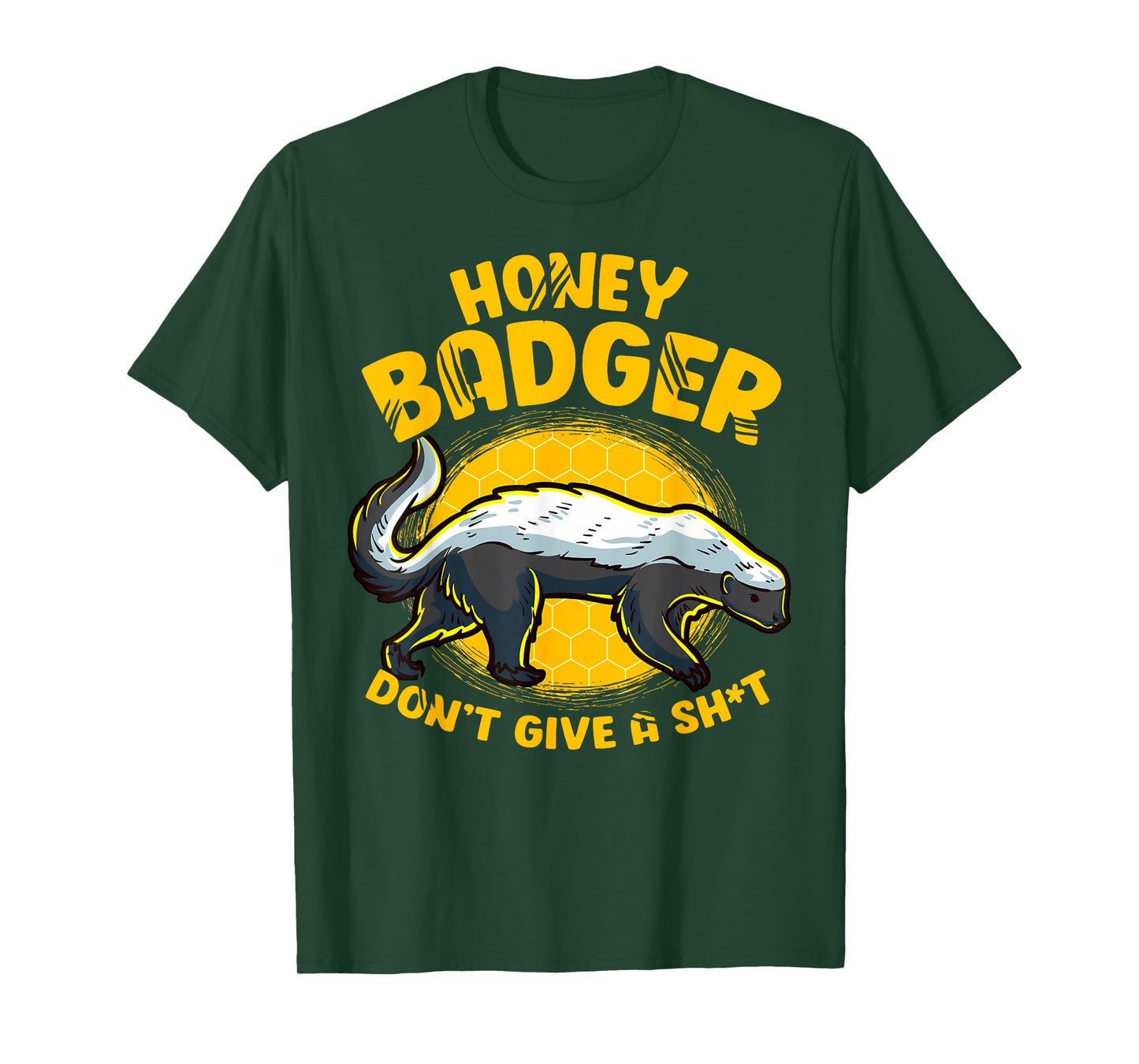 Funny Honey Badger Don't Give A Sh-t Novelty Honey Badger T-Shirt