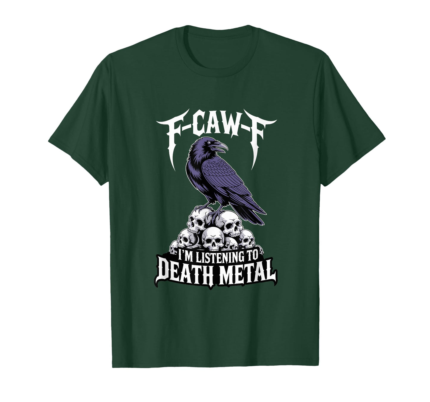 F-Caw-F Crow Blackbird FCAWF Death Metal Music Metalhead T-Shirt