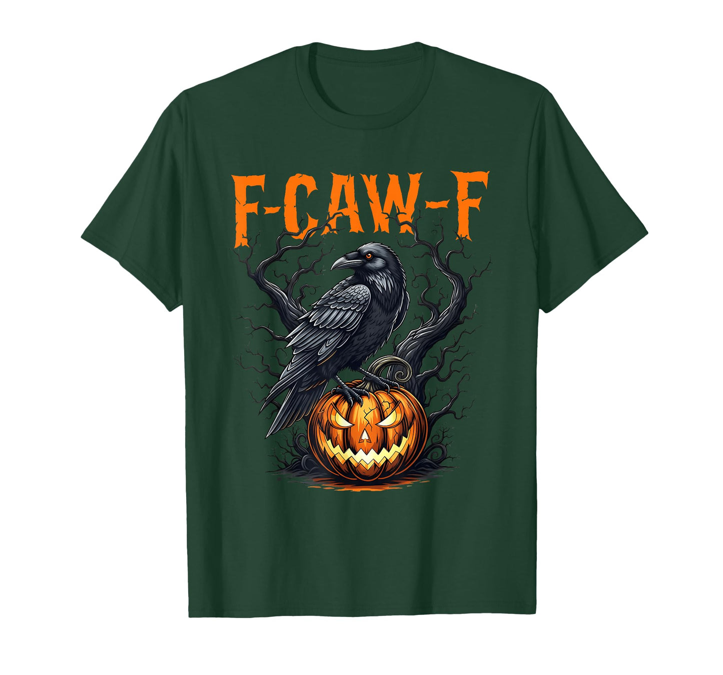 Halloween Pumpkin F Caw F Black Bird F-Caw-F Crow Women Men T-Shirt