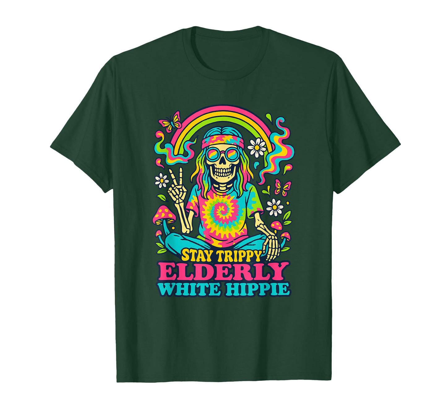 Stay Tripy Elderly White Hippie Skeleton Rainbow Peace T-Shirt