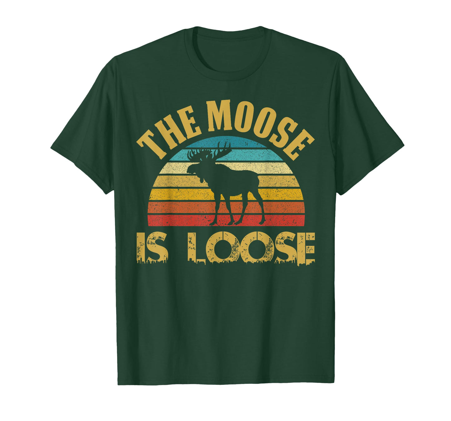 Retro Vintage Moose Is Loose Funny Moose Lover Novelty T-Shirt