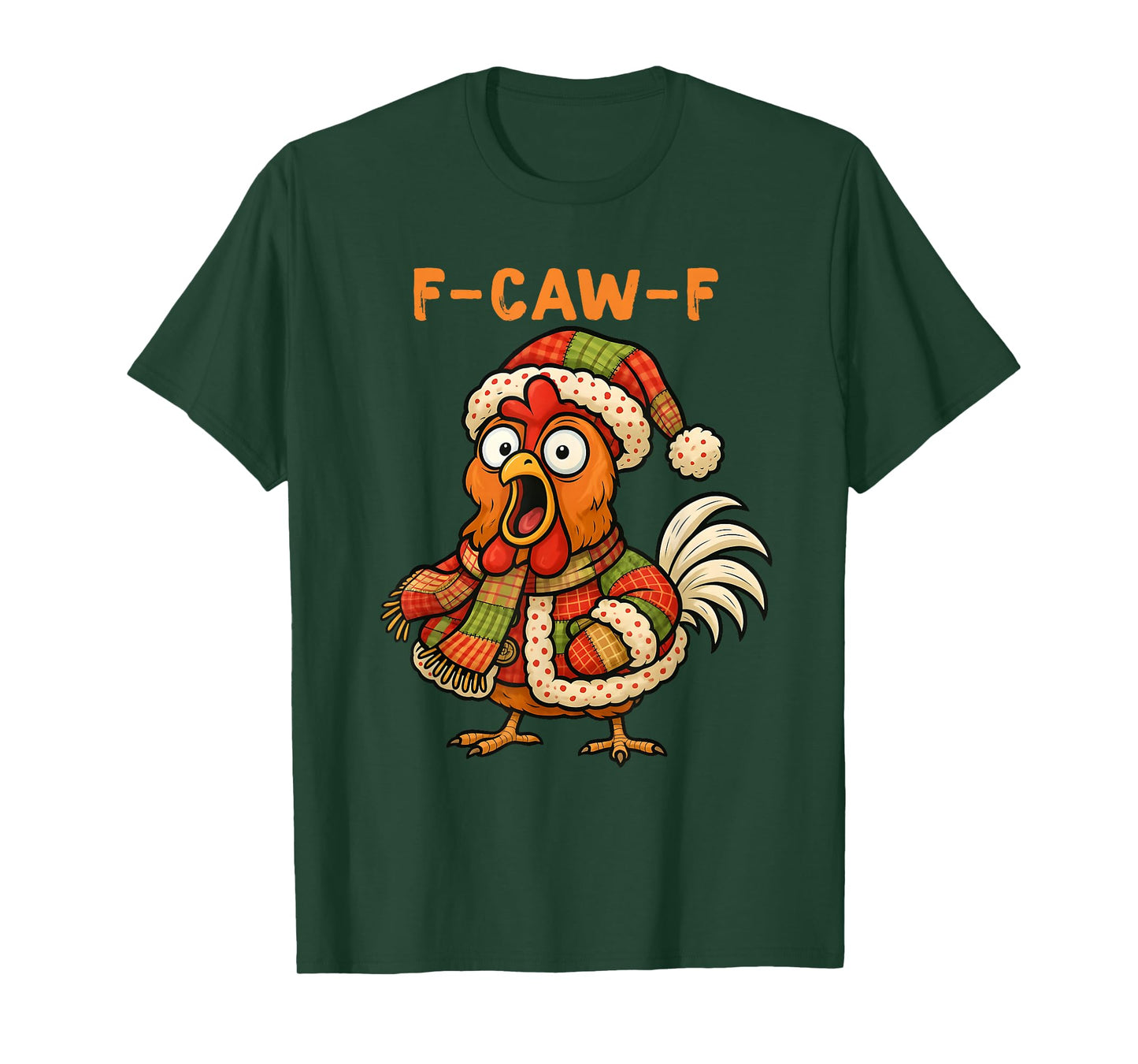 F-Caw-F Funny Chicken Humor Patchwork Christmas Rooster T-Shirt