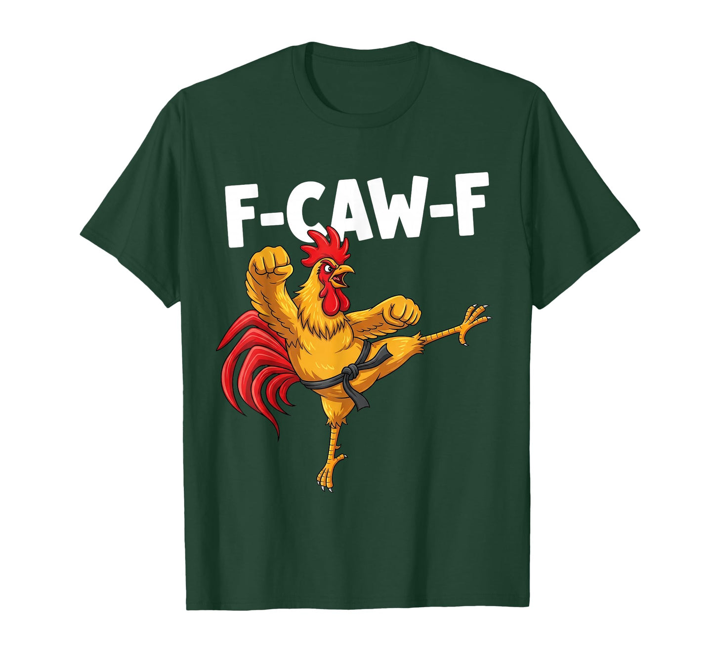 F-CAW-F Funny Karate Rooster fcawf Kungfu Chicken Meme humar T-Shirt