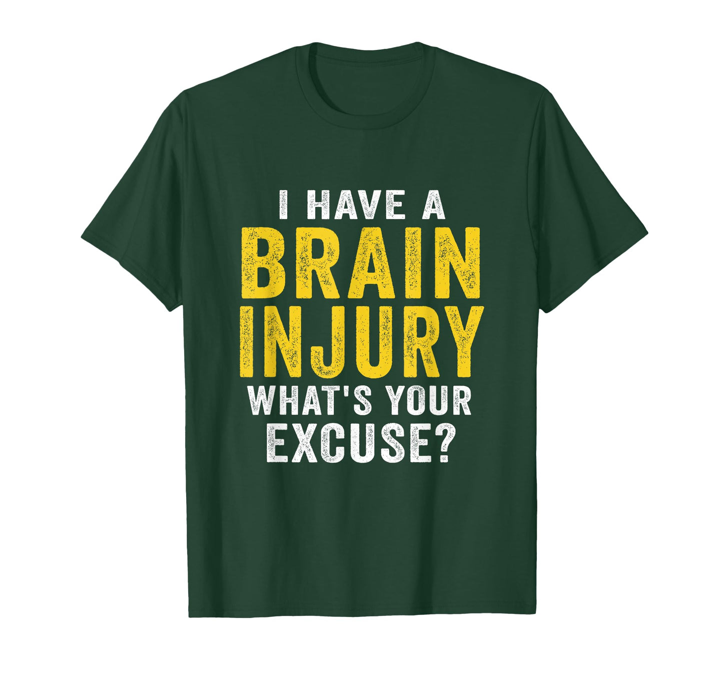 I Have A Brain Injury What's Your Excuse Retro Vintage T-Shirt