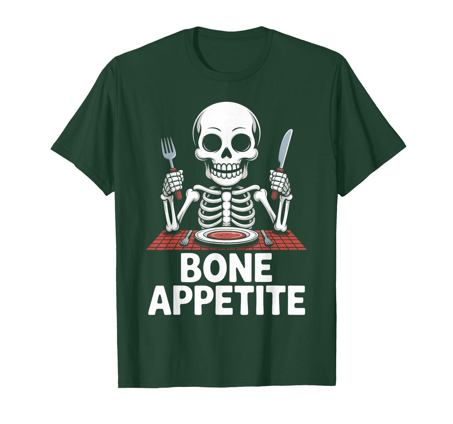 Bone Appetite Funny Skeleton Table Dinner T-Shirt