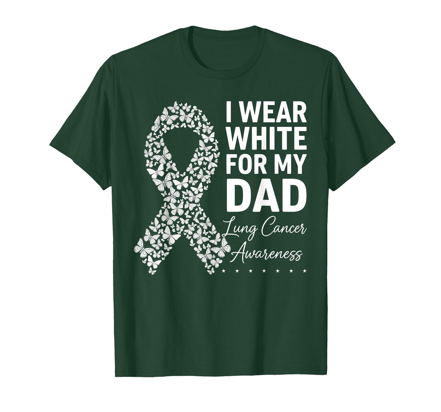 I Wear White Ribbon for My Dad Lung Cancer Awareness T-Shirt