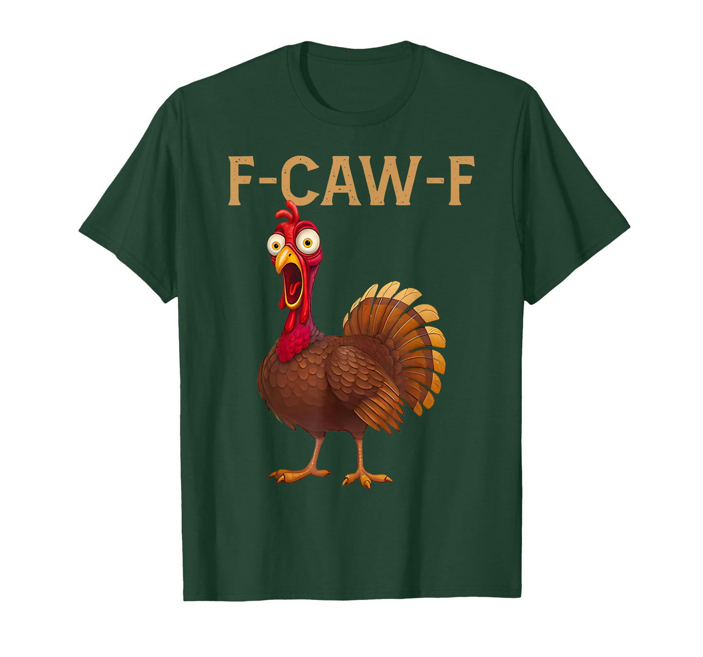 Funny F-CAW-F Turkey Thanksgiving Screaming Rooster Meme T-Shirt