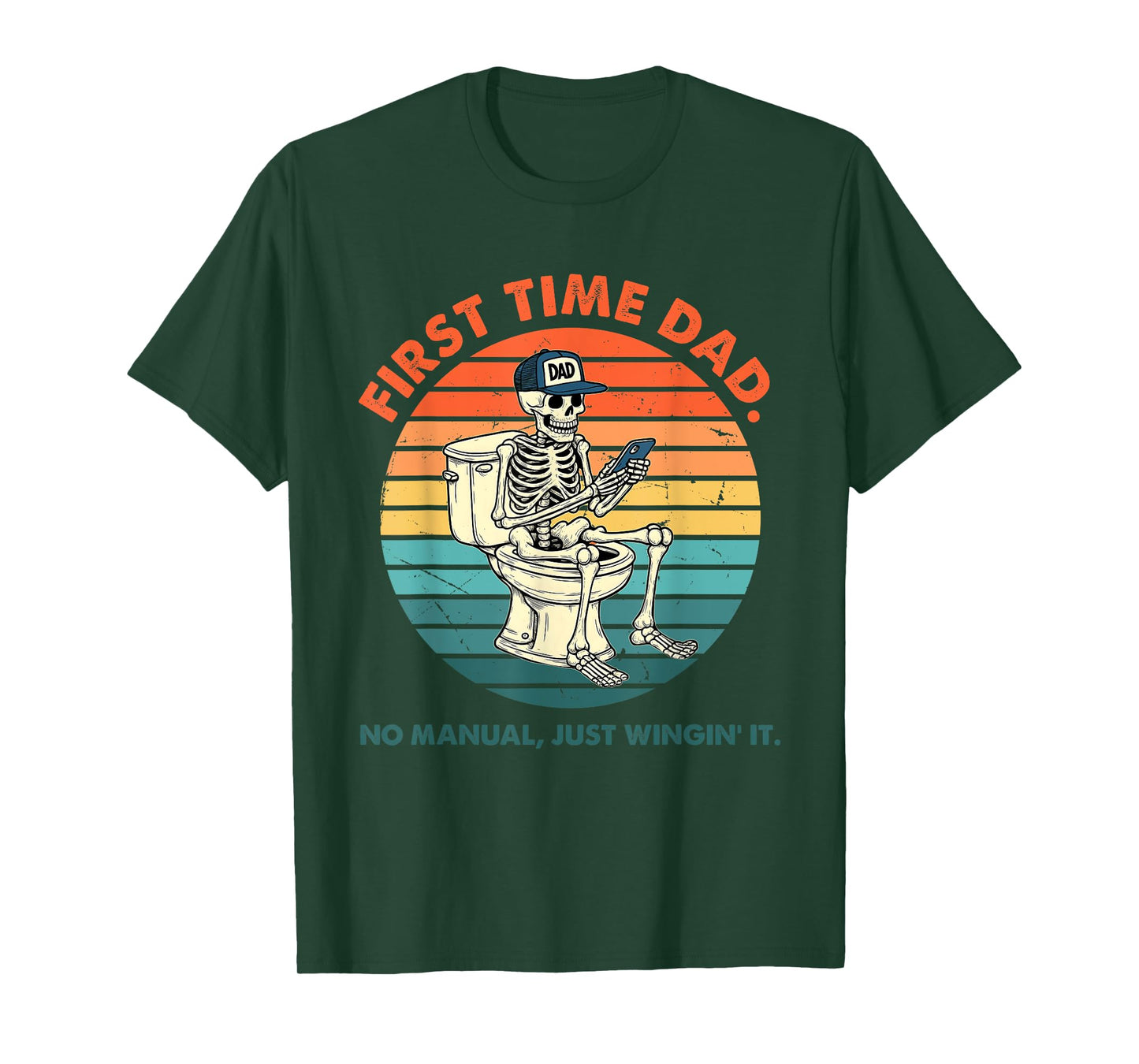 First Time Dad No Manual Just Wingin' It Skeleton Vintage T-Shirt