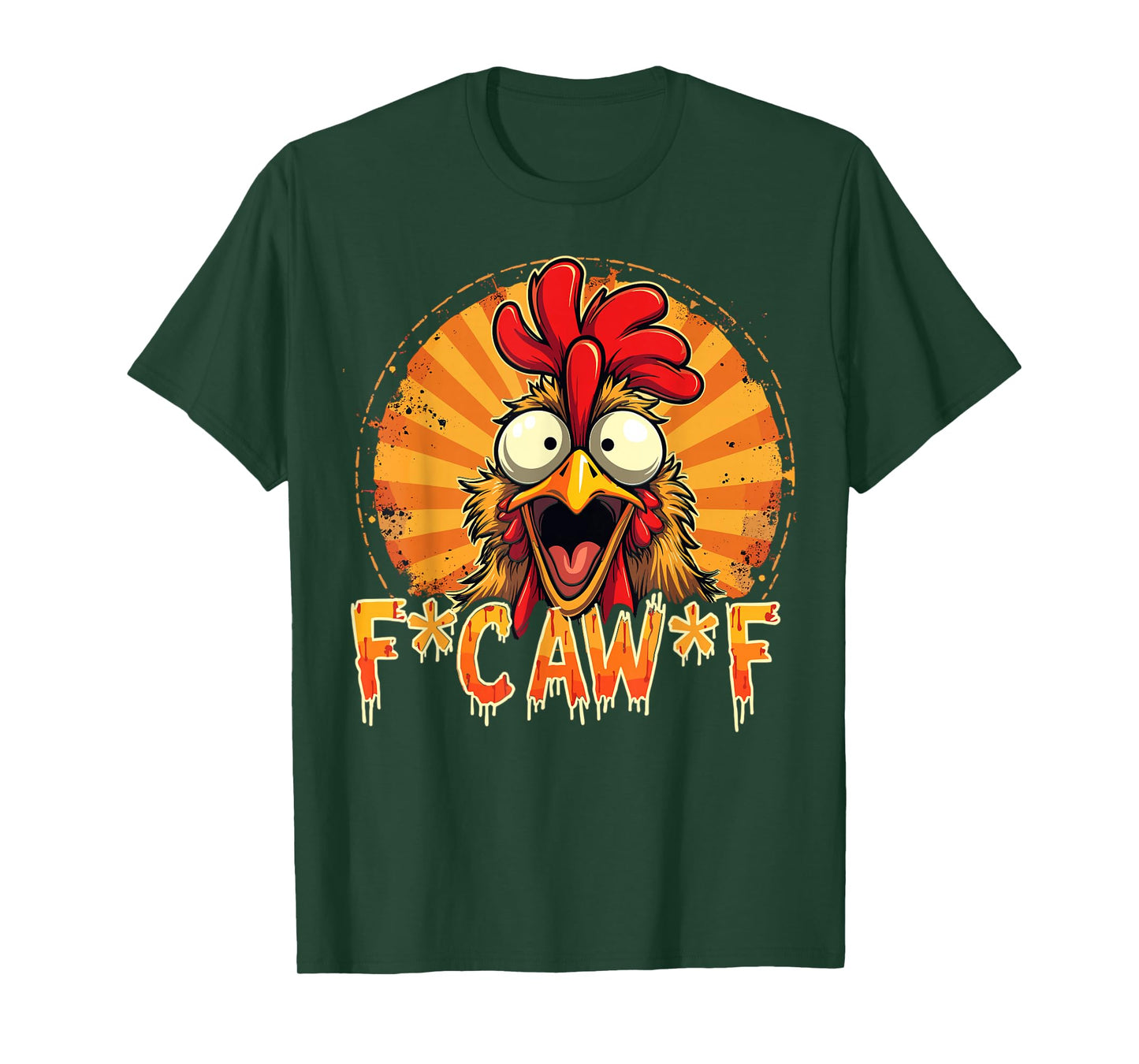 Funny F-Caw-F Chicken FCAWF Chicken T-Shirt