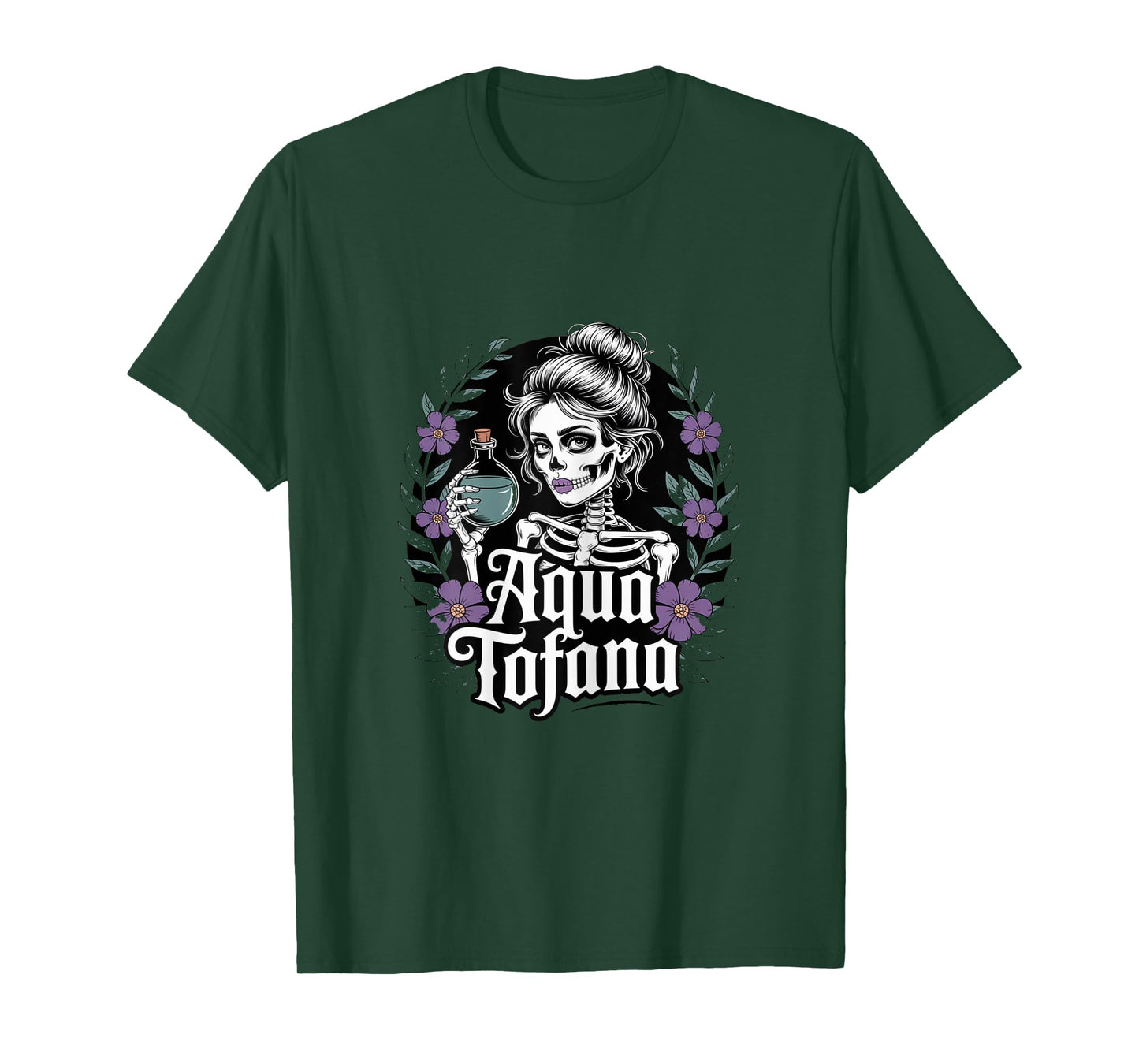 Skeleton Aqua Tofana Apothecary Feminist Women Funny T-Shirt