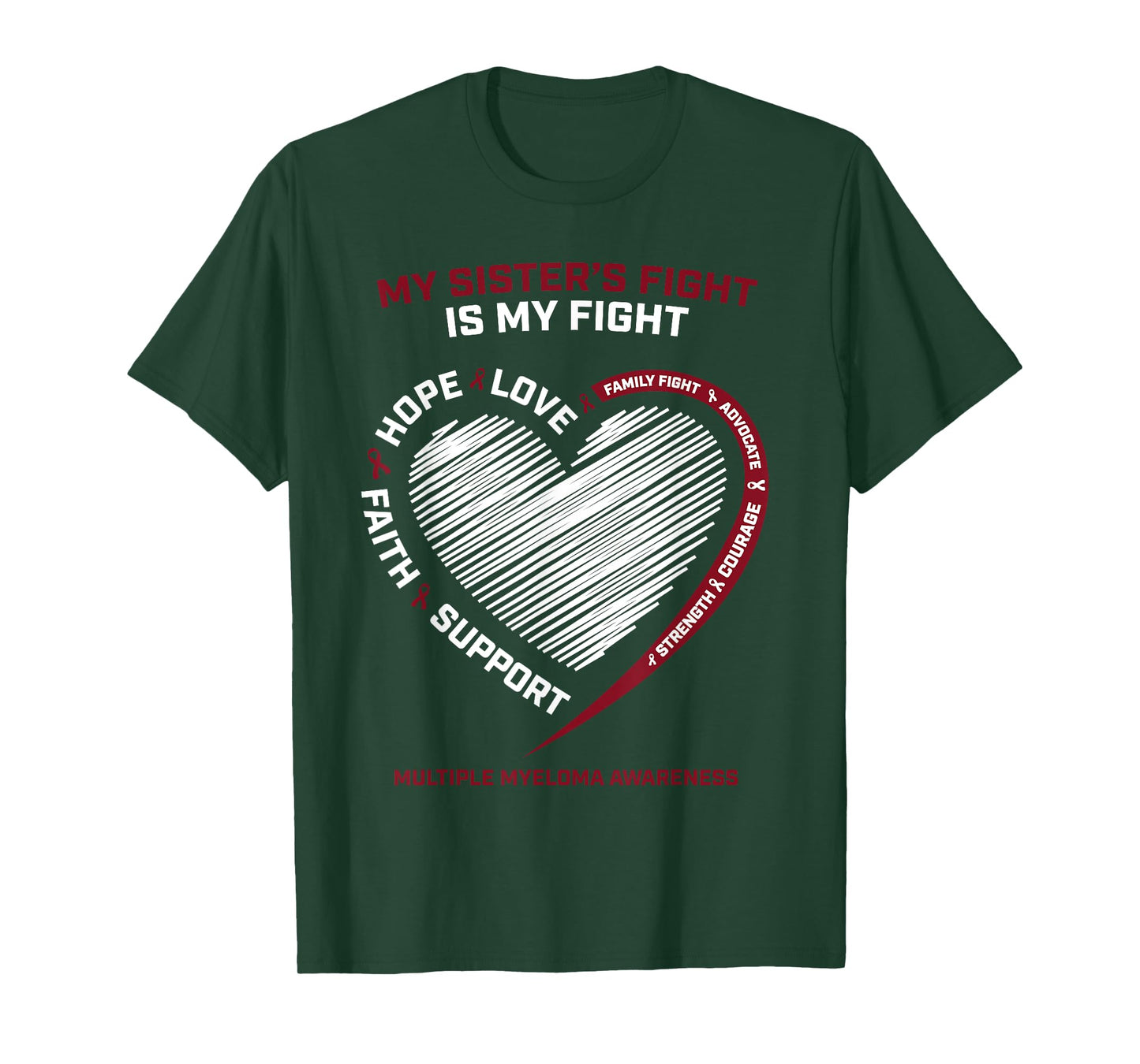My Sister's Fight Is My Fight Multiple Myeloma Awareness T-Shirt