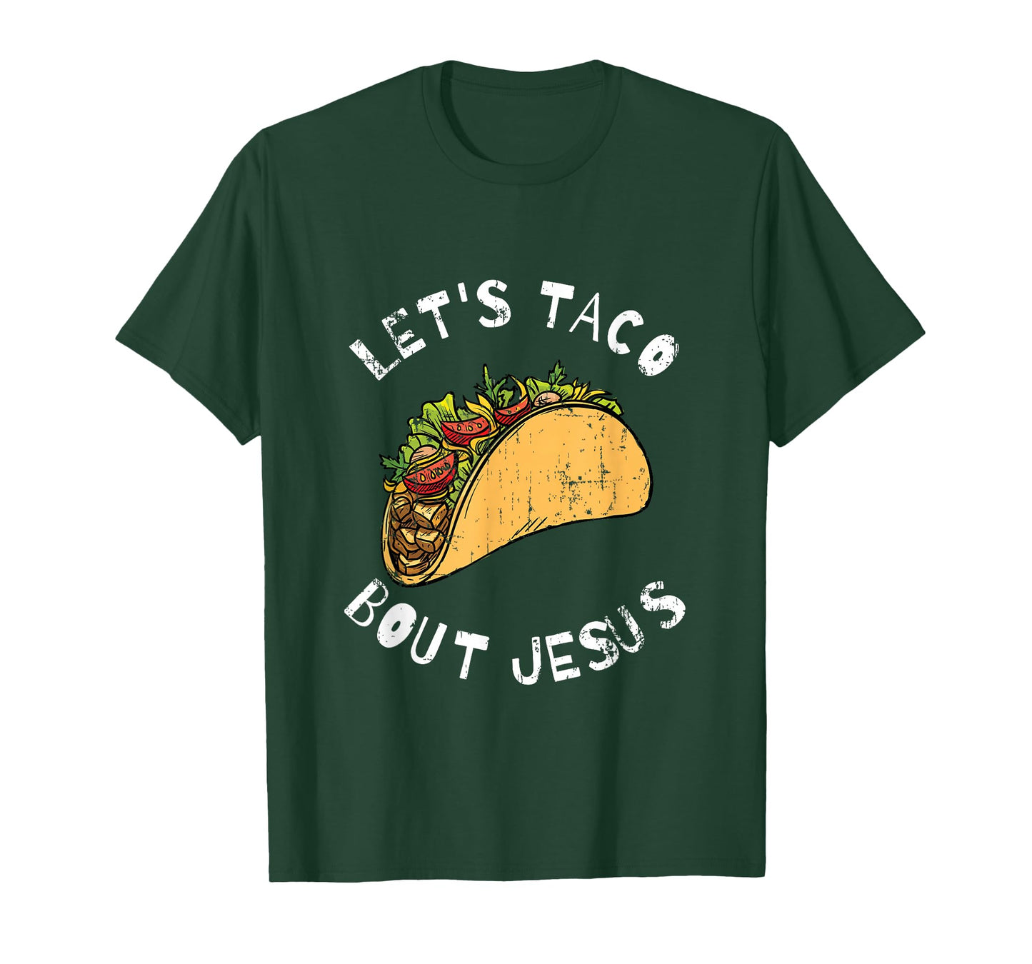 Lets Taco Bout Jesus design, Lettuce Taco Bout Jesus, Funny T-Shirt