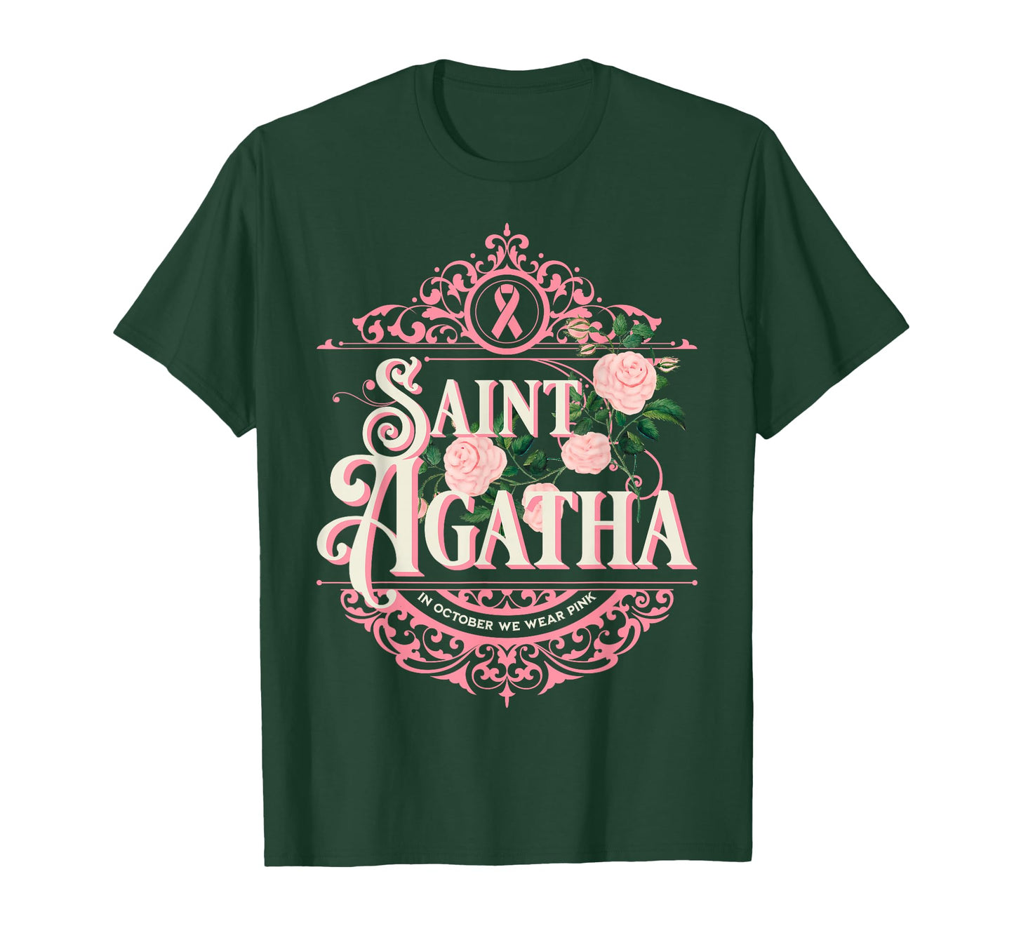 St Agatha In October We Wear Pink Breast Cancer Awareness T-Shirt