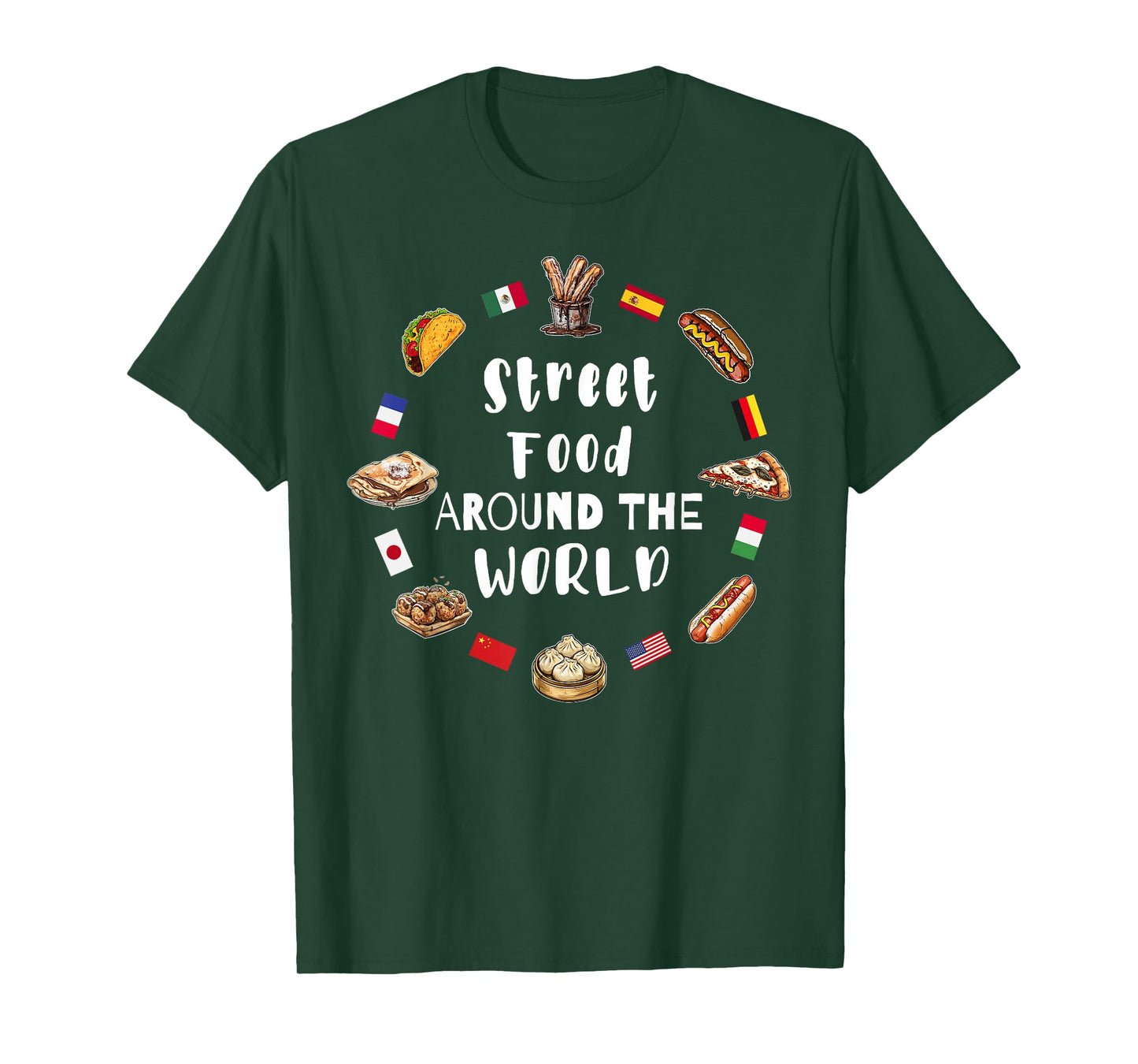 Street Food Around The World Global Cuisine T-Shirt