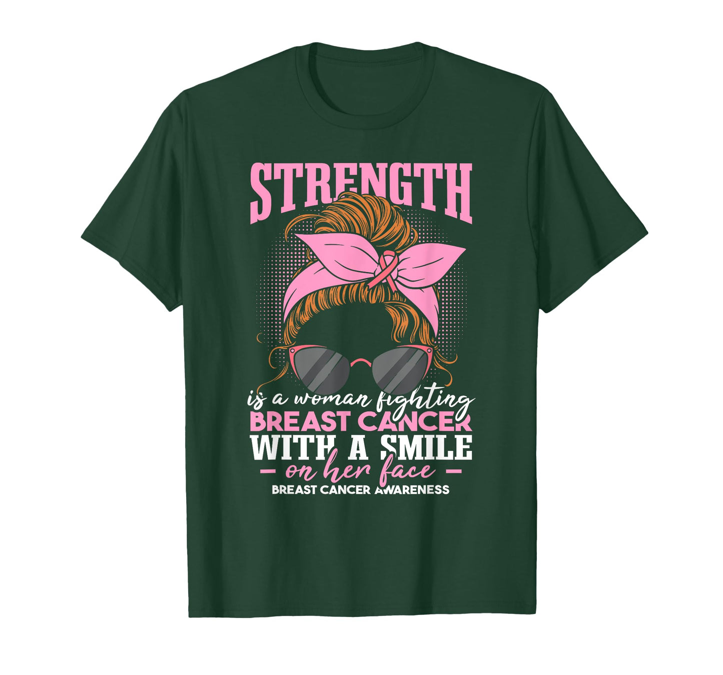 Strength Is A Woman Fighting Breast Cancer T-Shirt