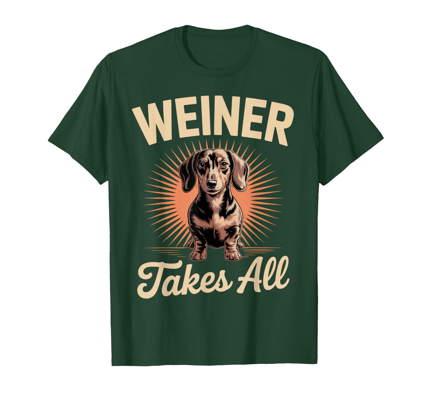 Weiner Takes All Dog Lovers Funny Pet Humor Dachshund T-Shirt