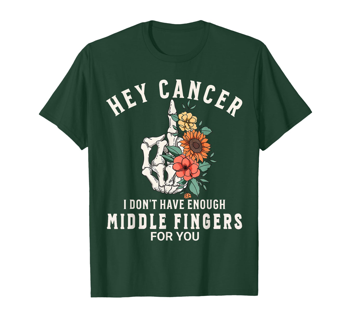 Hey cancer I Don't Have Enough Middle Fingers for you Women T-Shirt