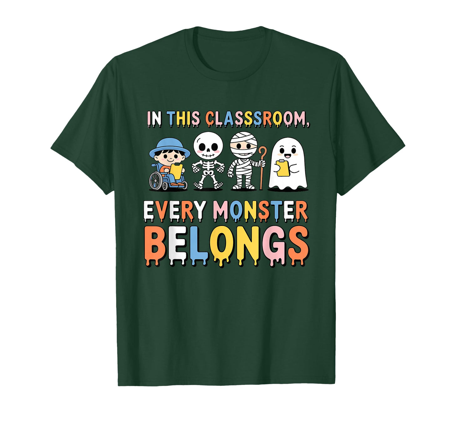 in This Classroom Every Monster Belongs Inclusive Halloween T-Shirt