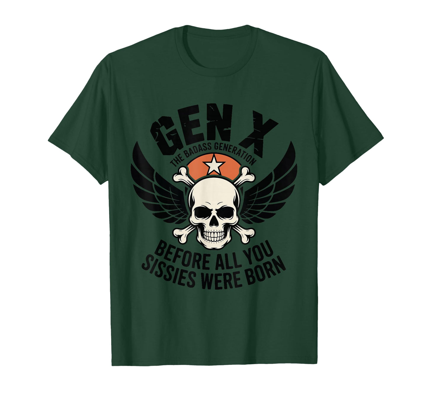 Gen X The Badass Generation Before Sissies were Born Vintage T-Shirt
