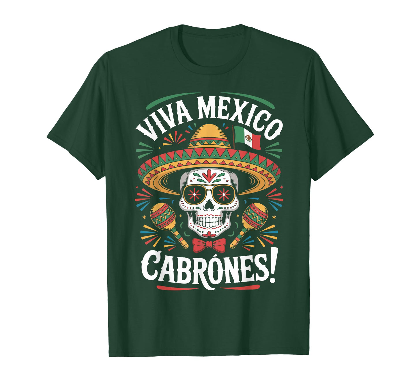 Mexican Flag Viva Mexico Cabrones Men Women Independence Day T-Shirt