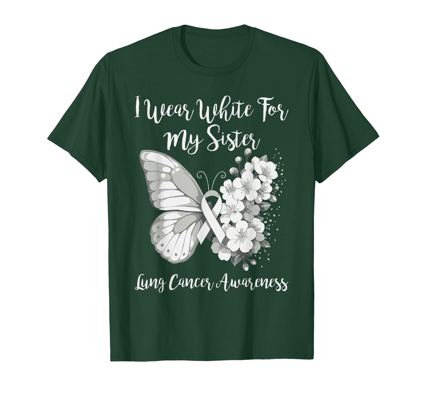 Wear White for Sister Lung Cancer Month Awareness Ribbon T-Shirt