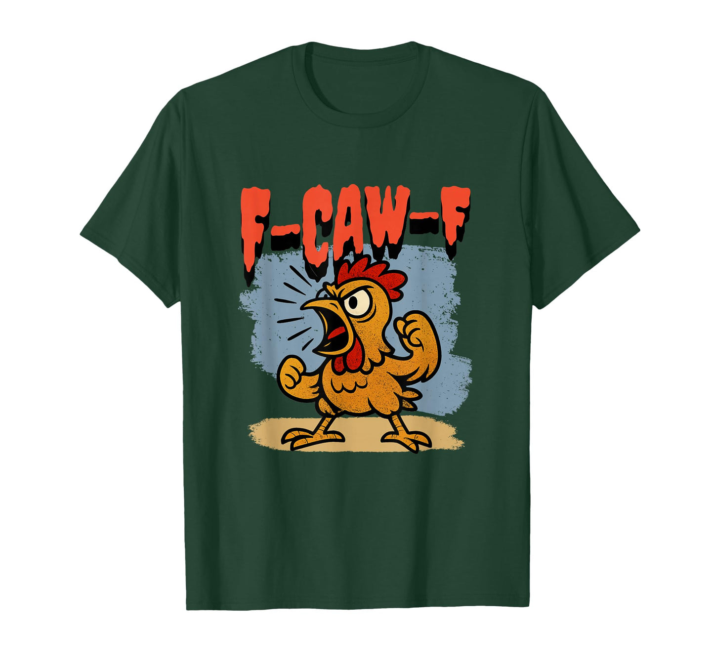 Funny F-Caw-F Chicken Crow Rooster Humor FCAWF Quote Meme T-Shirt