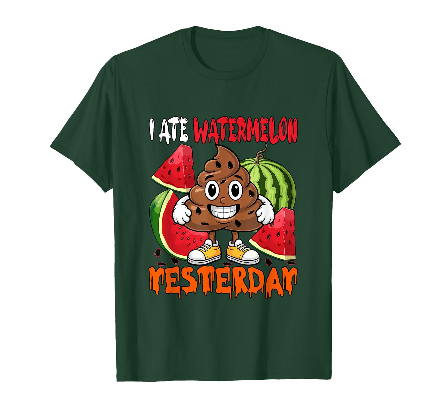 I Ate Watermelon Yesterday Sarcastic Costume Halloween Poop T-Shirt