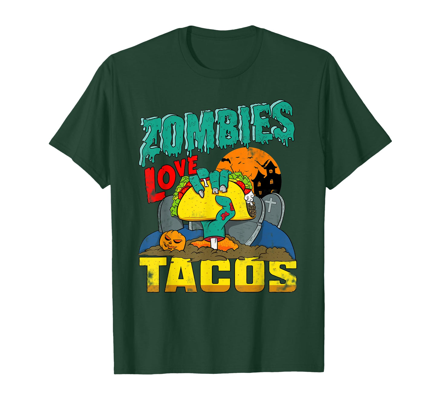 Zombies Love Tacos | Coming Out Of Ground Trick Or Treating T-Shirt