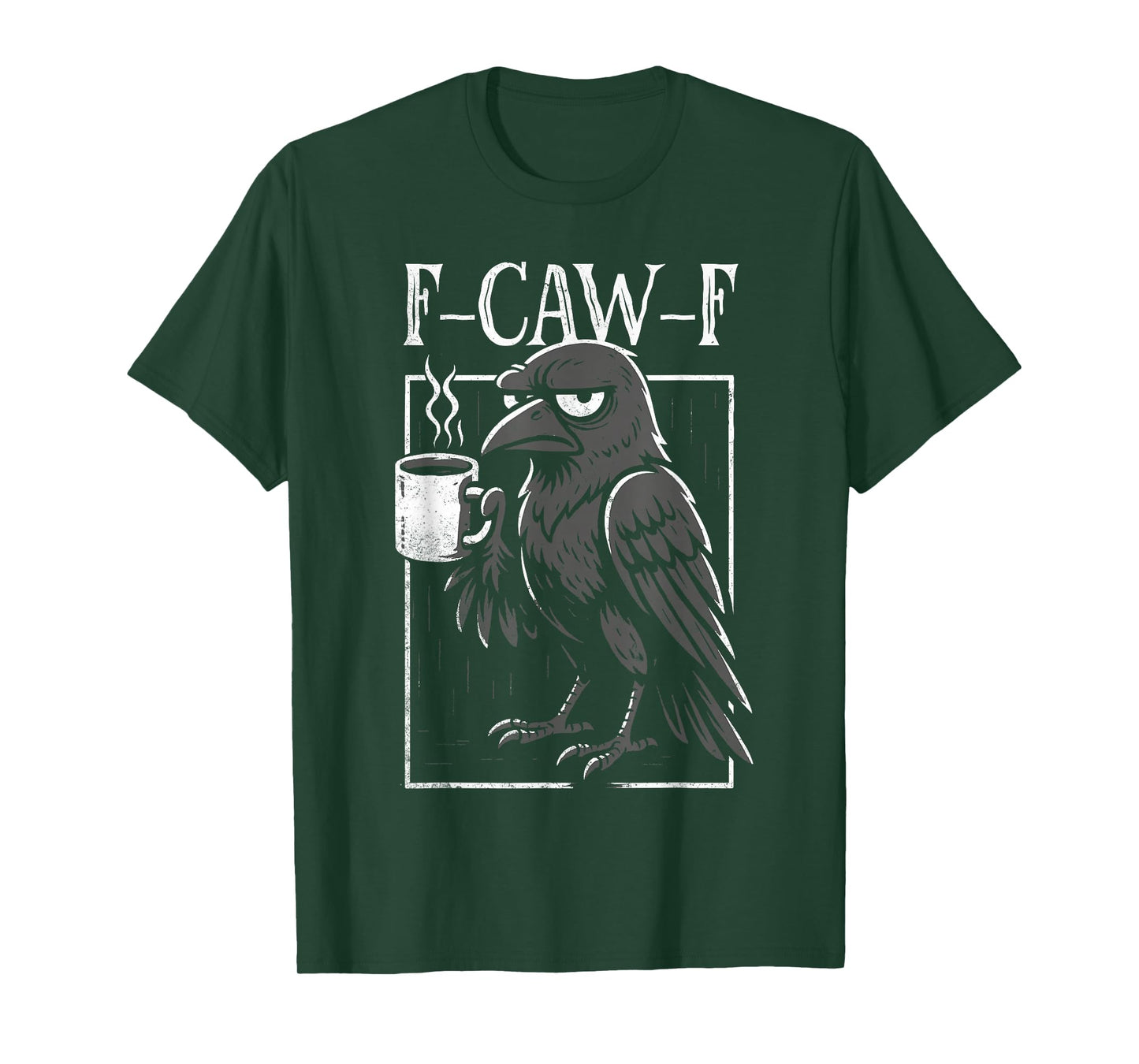 F Caw F Crow Coffee T-Shirt