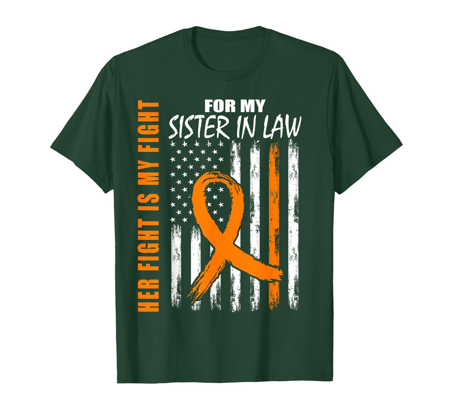 Her Fight Is My Fight Sister In Law Kidney Cancer Awareness T-Shirt