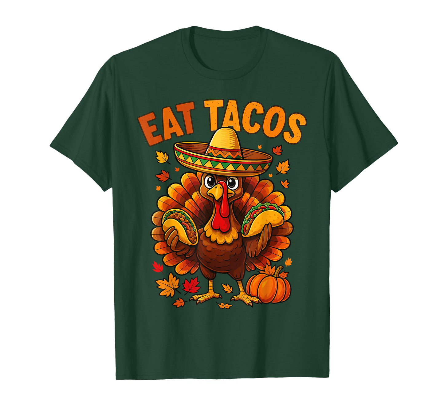 Thanksgiving Turkey Eat Tacos Mexican Thanksgiving Aumtum T-Shirt