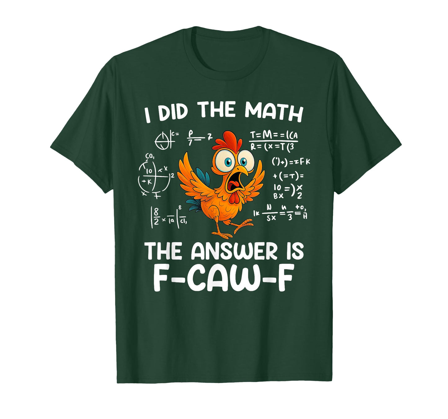 F-CAW-F Funny Chicken Math Teacher Mathemachicken Pun Meme T-Shirt