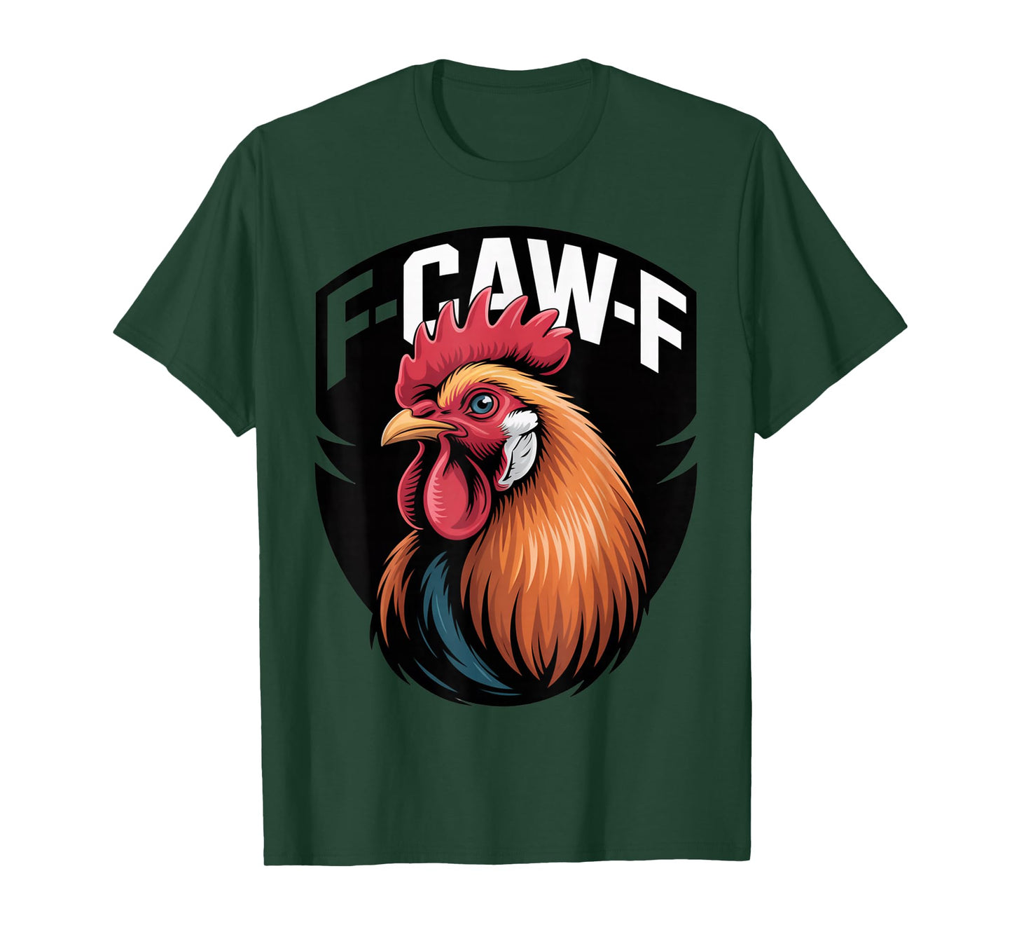 Funny F-Caw-F Rooster Chicken Pun Meme, Viral Humor Quote T-Shirt