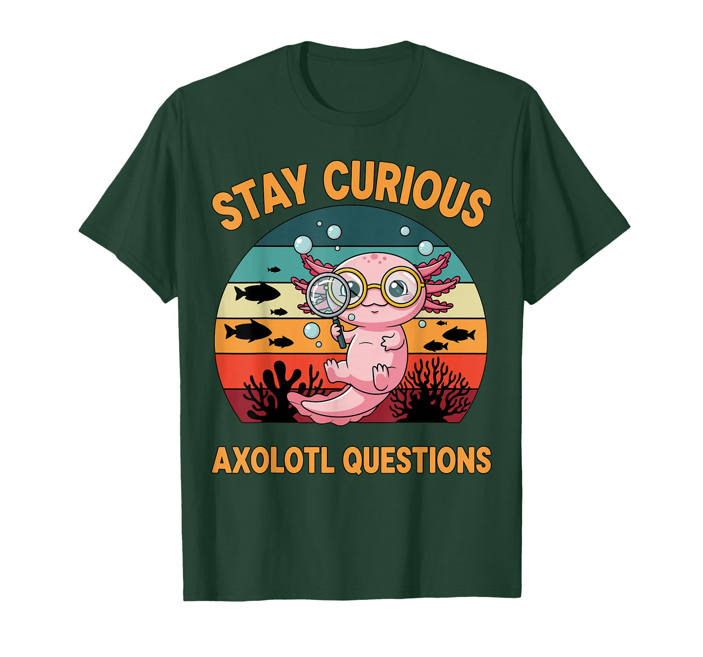Stay Curious Axolotl Questions T-Shirt
