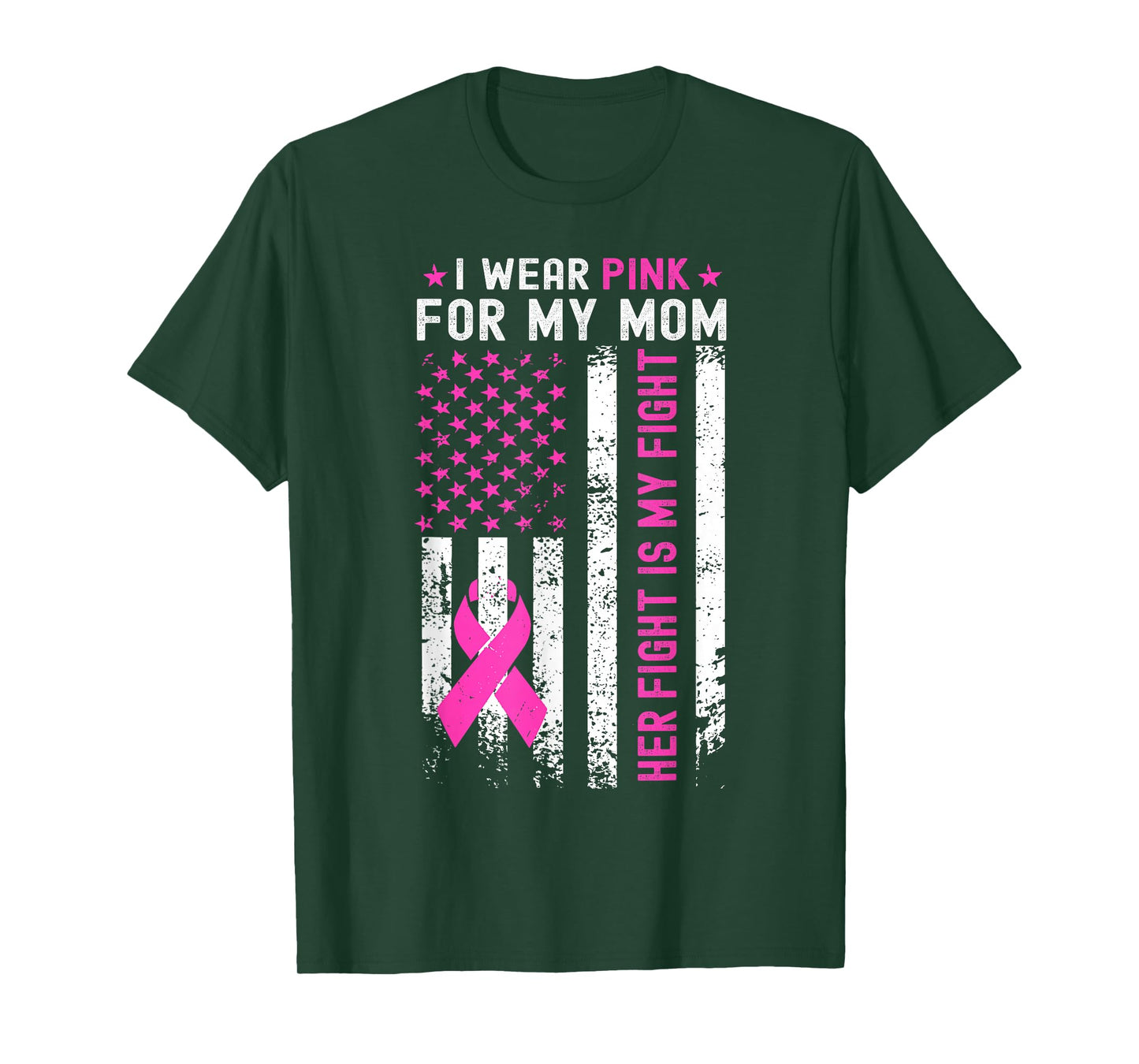 My Mom Her Fight Is My Fight Breast Cancer USA Flag Pink T-Shirt