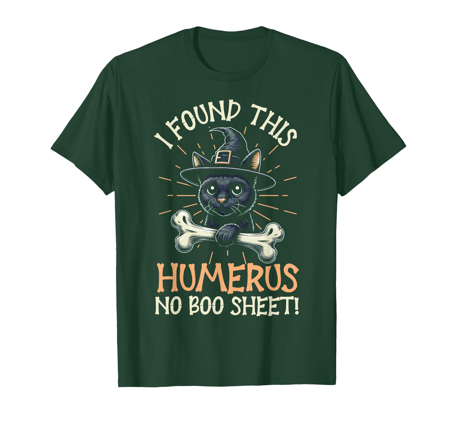 I Found This Humerus No Boo Sheet - Funny Cat Halloween T-Shirt