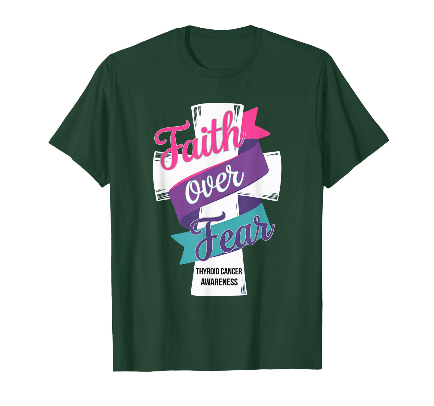 Faith Over Fear Thyroid Cancer Awareness T-Shirt