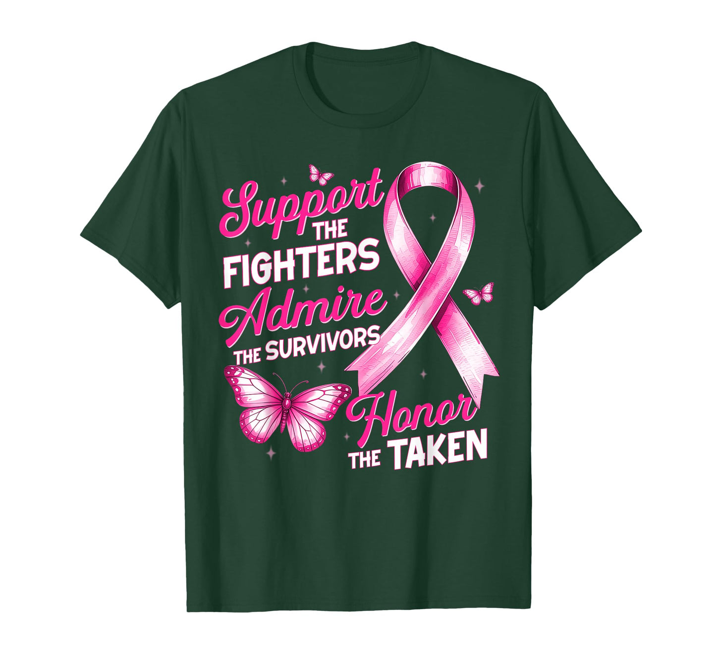 Support Admire Honor Breast Cancer Awareness Shirts Women T-Shirt
