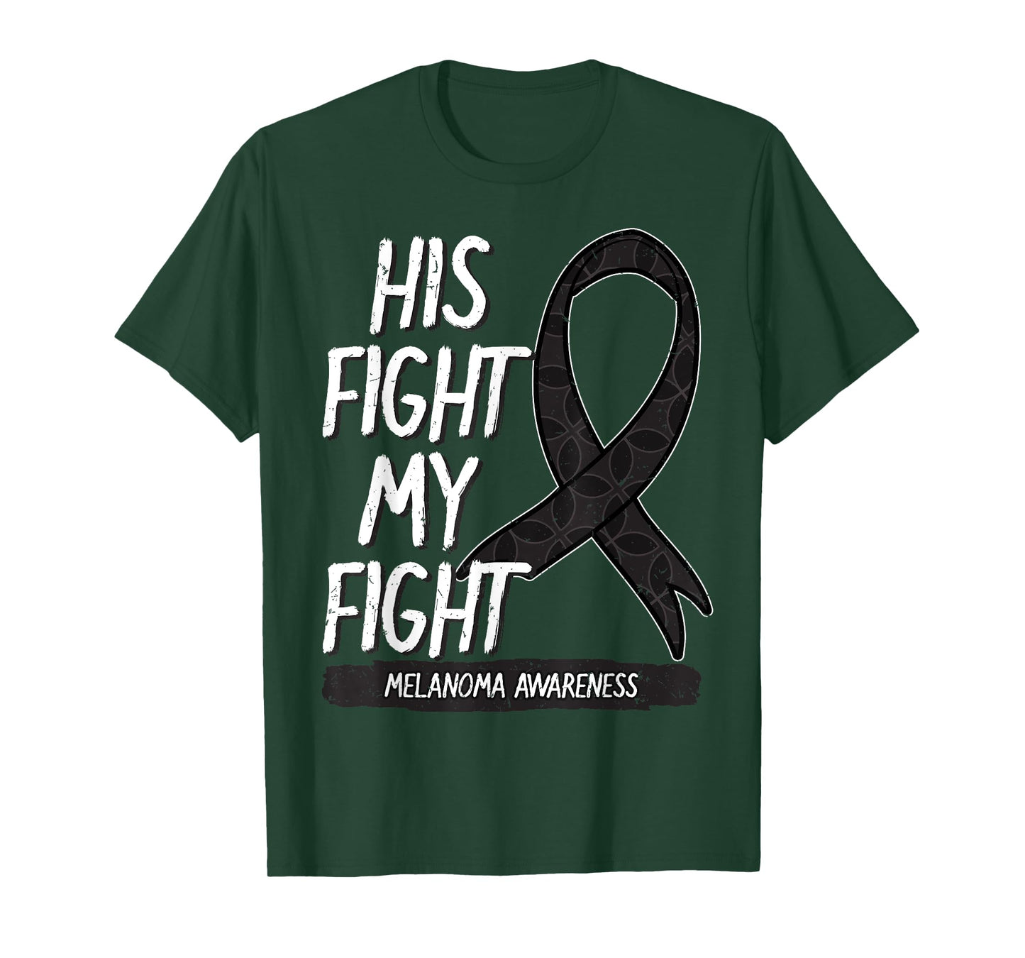 His Fight My Fight Melanoma Awareness Ribbon Skin Cancer T-Shirt
