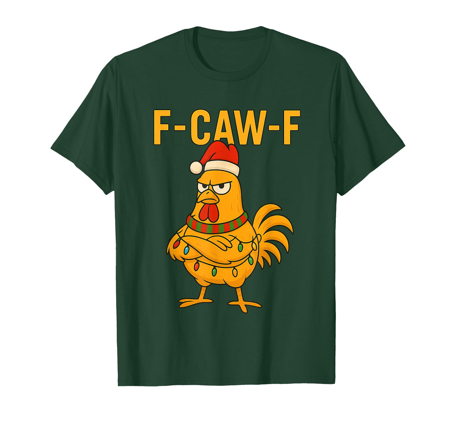 Funny F-Caw-F Chicken FCAWF Chicken Rooster Meme Christmas T-Shirt