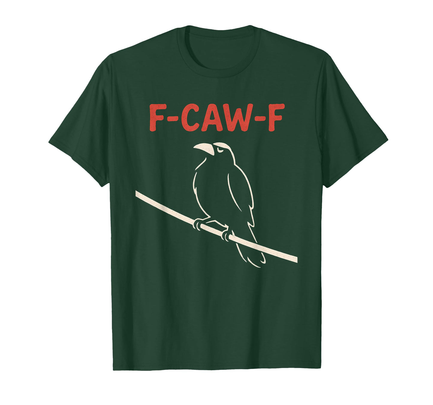 Funny F Caw F Crow Shirt fcawf Raven Black Crow Fawk Off T-Shirt