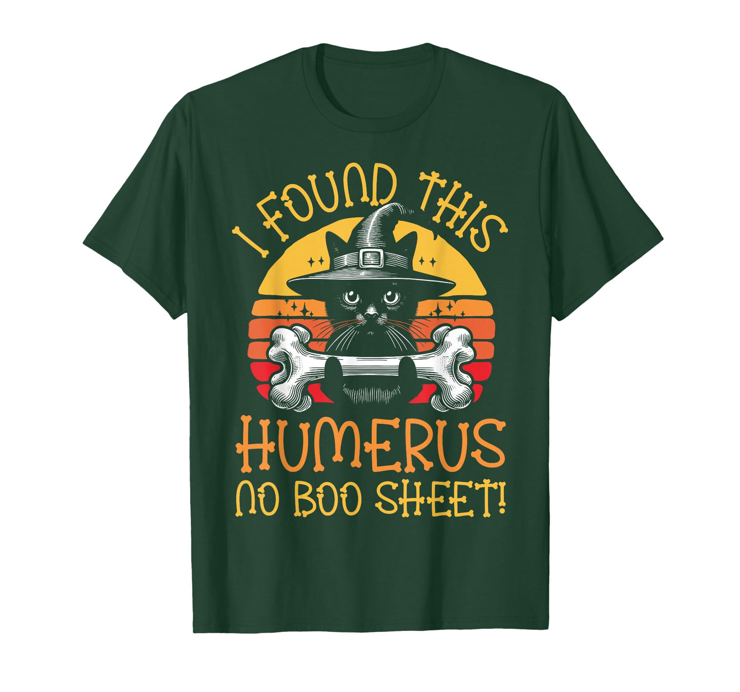 I Found This Humerus No Boo Sheet - Funny Cat Halloween T-Shirt