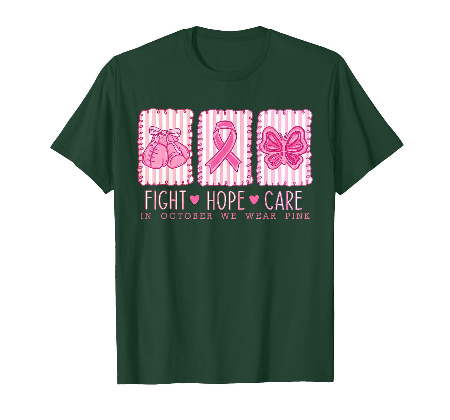 Fight Hope Care in October We Wear Pink Breast Cancer T-Shirt